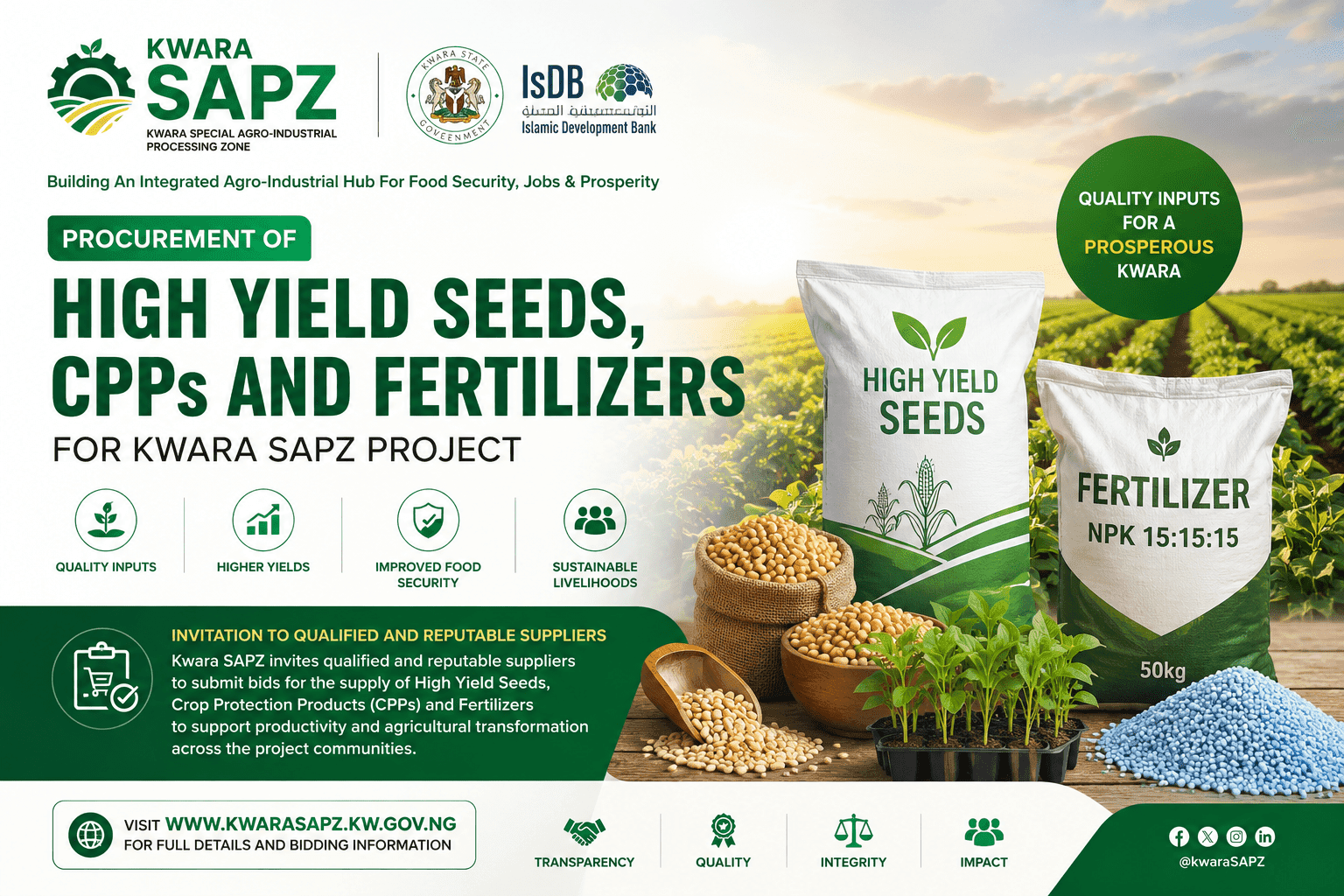 Procurement of High Yield Seeds, CPPs and Fertilizers for Kwara SAPZ Project 